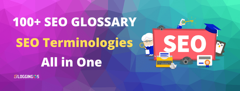SEO Glossary and 100+ seo terminologies