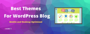 7 Best WordPress Blog Themes: Free And Pro SEO Friendly