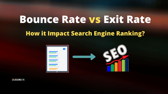 Bounce Rate vs Exit Rate : How it impact SEO