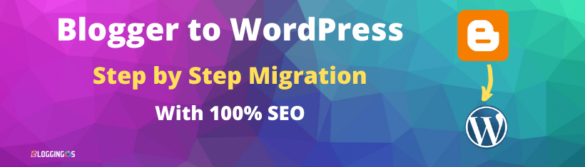 How to migrate blog from blogger to wordpress