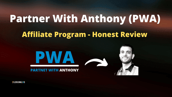 Partner With Anthony Review (PWA) Student Honest Review for affiliate program